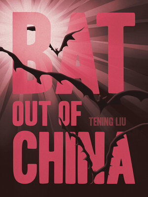 cover image of Bat out of China